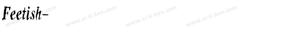 Feetish字体转换