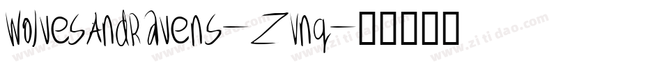 WolvesAndRavens-ZVnq字体转换