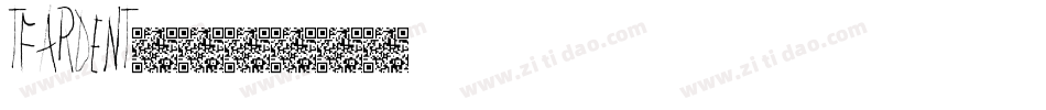 TFARDENT字体转换