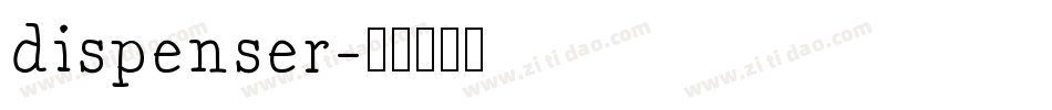 dispenser字体转换