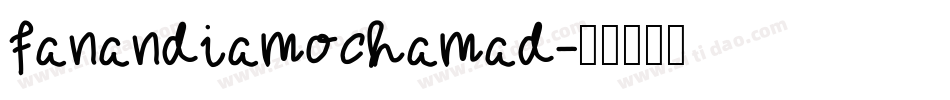 fanandiamochamad字体转换