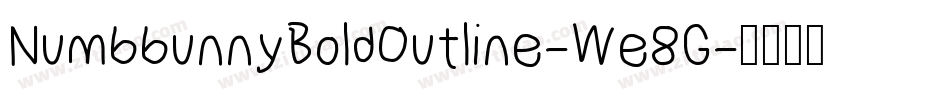 NumbbunnyBoldOutline-We8G字体转换