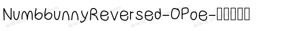 NumbbunnyReversed-OPoe字体转换