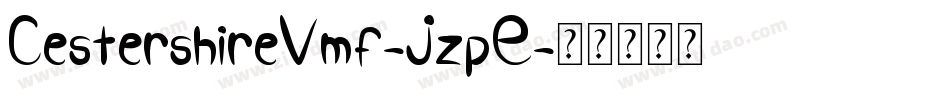 CestershireVmf-JzpE字体转换