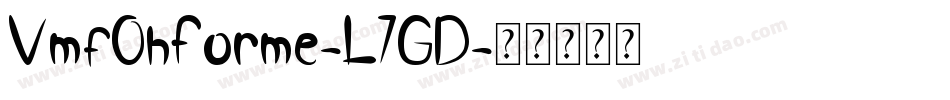 VmfOhForme-L7GD字体转换