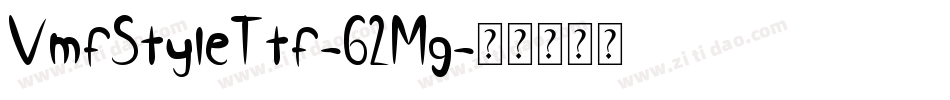VmfStyleTtf-62Mg字体转换