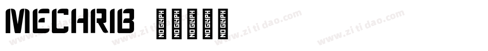 MECHRIB字体转换