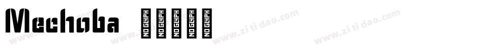 Mechoba字体转换
