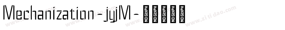 Mechanization-jyjM字体转换