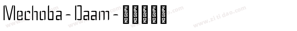 Mechoba-Daam字体转换