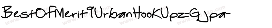 BestOfMerit9UrbanHookUpz-Gjpa字体转换 BestOfMerit9UrbanHookUpz-Gjpa字体转换