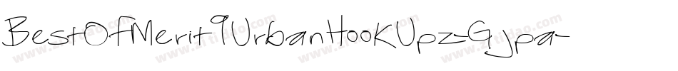 BestOfMerit9UrbanHookUpz-Gjpa字体转换 BestOfMerit9UrbanHookUpz-Gjpa字体转换