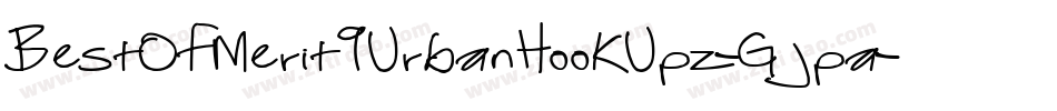 BestOfMerit9UrbanHookUpz-Gjpa字体转换 BestOfMerit9UrbanHookUpz-Gjpa字体转换