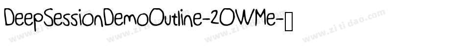 DeepSessionDemoOutline-2OWMe字体转换