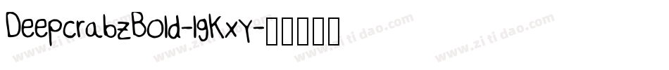 DeepcrabzBold-lgKxy字体转换