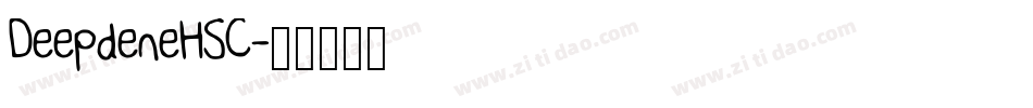 DeepdeneHSC字体转换