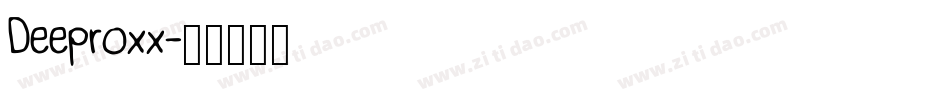 Deeproxx字体转换