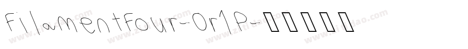 FilamentFour-0r1P字体转换
