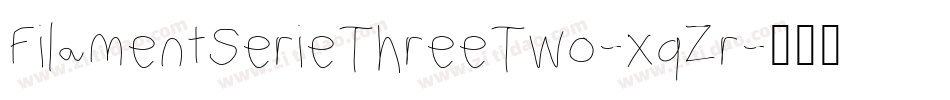 FilamentSerieThreeTwo-xqZr字体转换