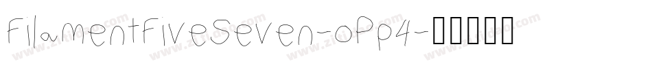 FilamentFiveSeven-oPp4字体转换
