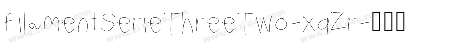 FilamentSerieThreeTwo-xqZr字体转换