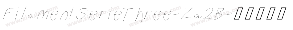 FilamentSerieThree-Za2B字体转换