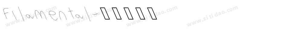 Filamental字体转换