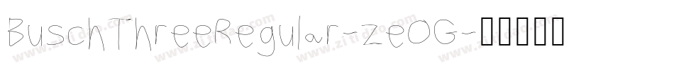 BuschThreeRegular-zeOG字体转换