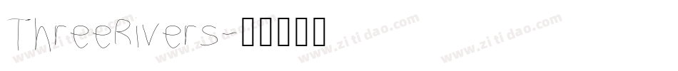 ThreeRivers字体转换