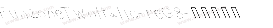 FunzoneTwoItalic-reG8字体转换 FunzoneTwoItalic-reG8字体转换
