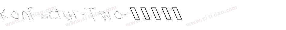 Konfactur-Two字体转换