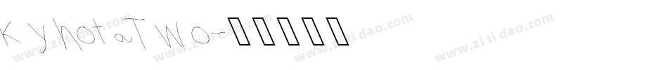 KyhotaTwo字体转换