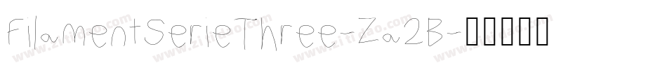 FilamentSerieThree-Za2B字体转换