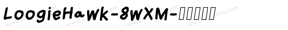 LoogieHawk-8wXM字体转换