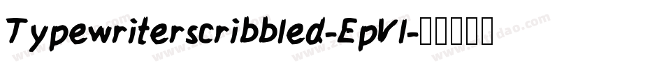 Typewriterscribbled-EpVl字体转换