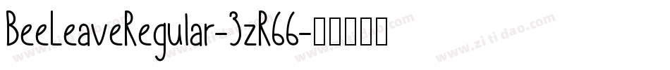 BeeLeaveRegular-3zR66字体转换