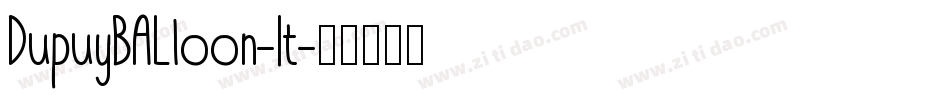 DupuyBALloon-It字体转换