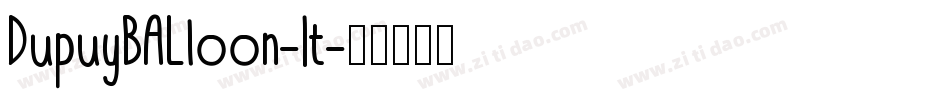DupuyBALloon-It字体转换
