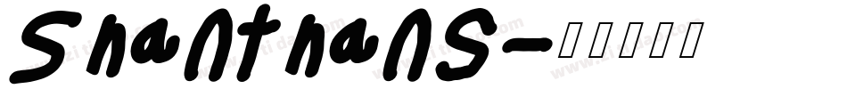 Shanthans字体转换