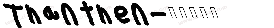 Thanthen字体转换