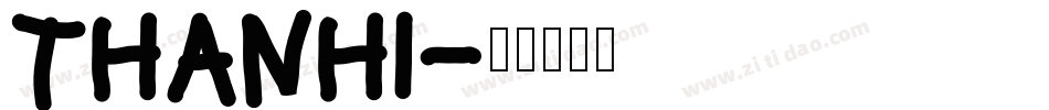 THANHI字体转换