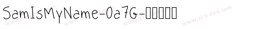 SamIsMyName-0a7G字体转换