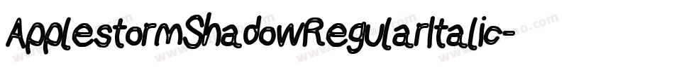 ApplestormShadowRegularItalic-3qjy字体转换