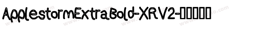 ApplestormExtraBold-XRV2字体转换