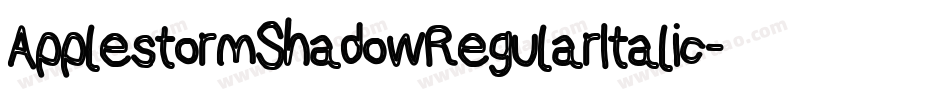 ApplestormShadowRegularItalic-3qjy字体转换