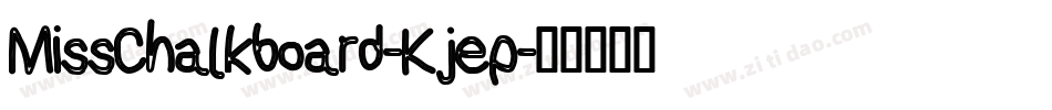 MissChalkboard-Kjep字体转换