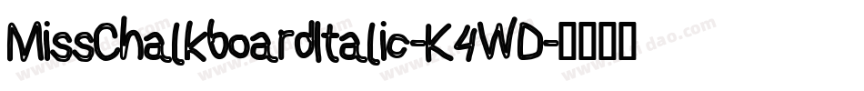 MissChalkboardItalic-K4WD字体转换