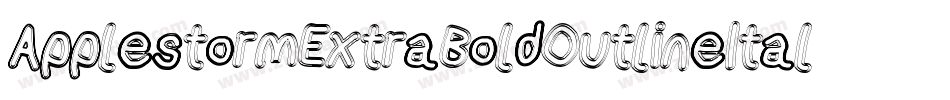 ApplestormExtraBoldOutlineItalic-ePqO字体转换