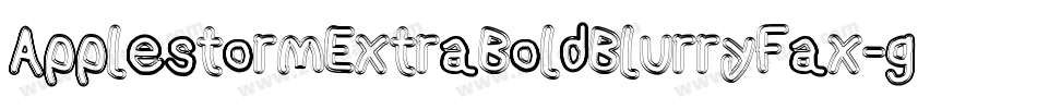ApplestormExtraBoldBlurryFax-gX03字体转换