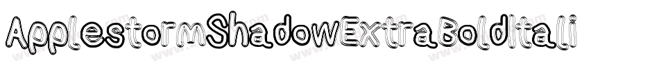 ApplestormShadowExtraBoldItalic-OmLo字体转换